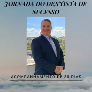 Imagem principal do produto JORNADA DO DENTISTA DE  SUCESSO