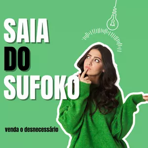 Imagem de capa para o Curso online SAIA DO SUFOKO - Venda o Desnecessário 