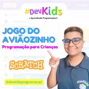 Imagem de capa para o Curso online Jogo do Aviãozinho - Programação para crianças com Scratch 