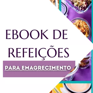 Imagem de capa para o Ebook Refeições para emagrecimento 