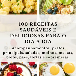 Imagem de capa para o Ebook 100 RECEITAS SAUDÁVEIS E DELICIOSAS PARA O DIA A DIA 