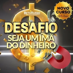 Imagem de capa para o Curso online DESAFIO: Seja um Ímã do Dinheiro