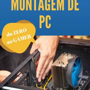 Imagem do curso Guia de Montagem de PC: do ZERO ao GAMER!!