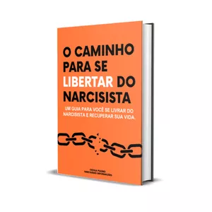 Imagem de capa para o Ebook O Caminho para se Libertar do Narcisista