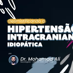 Imagem do curso Desmistificando a Hipertensão Intracraniana Idiopática