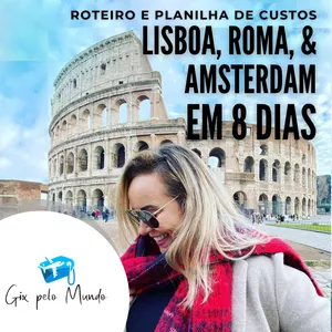 Imagem principal do produto Roteiro Europa em 8 dias: Lisboa + Roma + Amsterdão