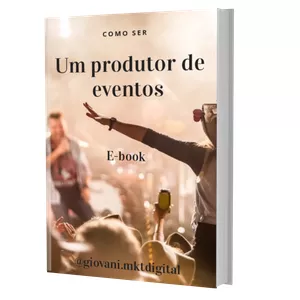 Imagem de capa para o Ebook Como ser um Produtor de Eventos