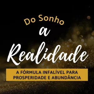 Imagem de capa para o Ebook Do Sonho a Realidade