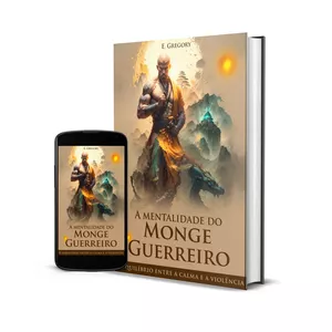 Imagem de capa para o Ebook A MENTALIDADE DO MONGE GUERREIRO