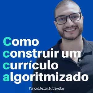 Imagem de Construindo um currículo ALGORITMIZADO criado por Trevo Blog na hotmart