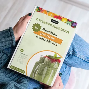O PODER DO SUCO DETOX - 10 RECEITAS PRÁTICAS E SAUDÁVEIS por Isadora Vilain