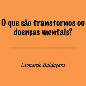 Imagem de capa para o Curso online O que são transtornos ou doenças mentais?