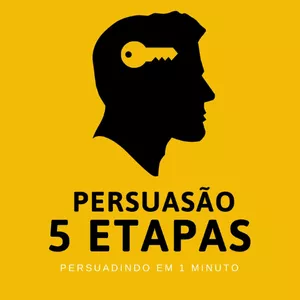 Imagem de capa para o Ebook PERSUASÃO 5 ETAPAS