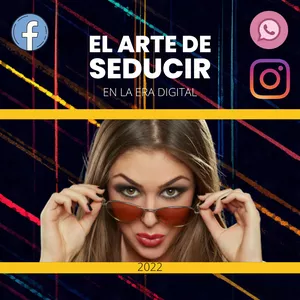 Imagen de portada para Ebook El Arte de Seducir en la Era Digital