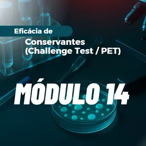 Imagem de capa para o Curso online Eficácia de Conservantes (Challenge Test / PET)