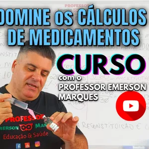 Imagem de capa para o Curso online Domine os Cálculos de Medicamentos com o Professor Emerson Marques