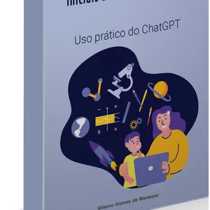 Imagem de capa para o Ebook A Inteligência Artifical na Educação Infantil e nos Anos Iniciais da Educação Básica: Uso prático do ChatGPT