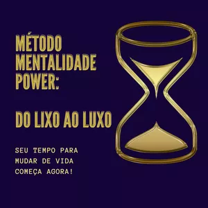 Imagem de capa para o Ebook Método Mentalidade Power: do lixo ao luxo