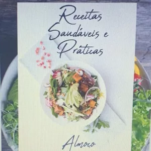 Imagem de capa para o Ebook RECEITAS SAUDÁVEIS E PRÁTICAS PARA ALMOÇO