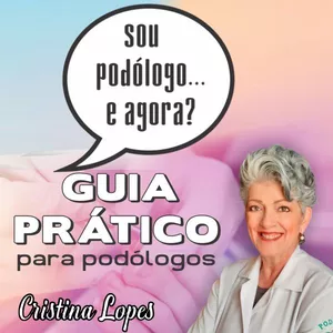Imagem de capa para o Ebook Guia Prático para Podólogos