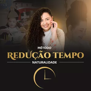 Imagem de capa para o Curso online Método Redução de Tempo | Naturalidade 2.0