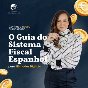 Imagem de capa para o Curso online Nômades Digitais na Espanha: O Guia do Sistema Fiscal Espanhol
