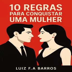 Imagem de capa para o Curso online 10 Regras para conquistar uma mulher
