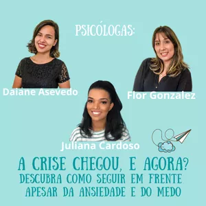 Imagem de capa para o Curso online A Crise Chegou, e agora? Descubra como Seguir em Frente apesar da Ansiedade e do Medo