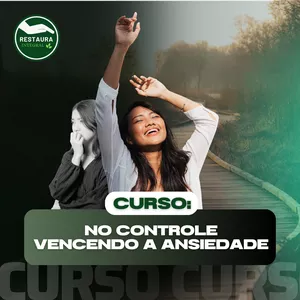 Imagem de capa para o Curso online CURSO: No Controle: Vencendo a Ansiedade