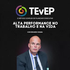 Curso Alta Performance no Trabalho e na Vida com TEvEP 