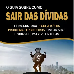 Imagem de capa para o Ebook O Guia Sobre Como Sair das Dívidas