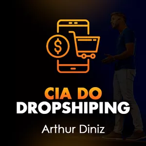 Curso Curso COMPLETO CIA DO DROPSHIPPING - RUMO A INDEPENDÊNCIA FINANCEIRA - VALOR PROMOCIONAL