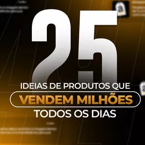 Imagem de capa para o Curso online 25 ideias de produtos que vendem milhões por ano.