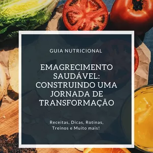 Imagem de capa para o Ebook Guia Nutricional: Emagrecimento Saudável: Construindo uma Jornada de Transformação