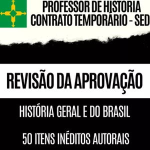 Imagem de capa para o Curso online REVISÃO DA APROVAÇÃO (História Geral e do Brasil em Itens Inéditos – Contrato Temporário SEDF)