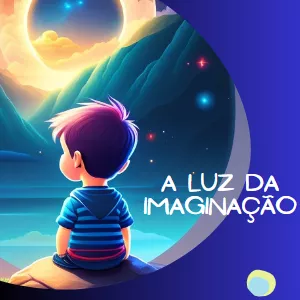 Imagem de capa para o Ebook A Luz da imaginação