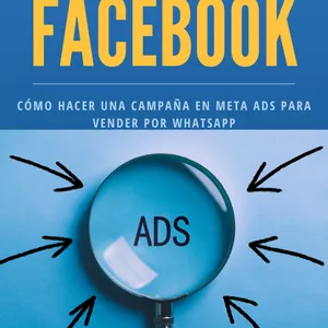 Imagen de portada para Ebook Guía Facebook: Cómo hacer una campaña en Meta Ads para vender por WhatsApp