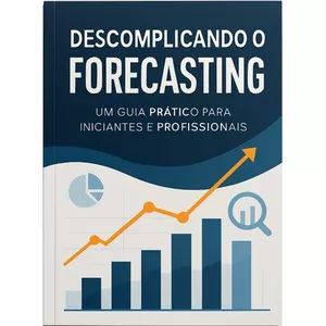 Imagem de capa para o Ebook Descomplicando o Forecasting