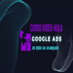 Curso Curso vídeo-aula 'Google Ads' do Zero ao Avançado