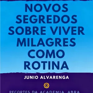 Imagem de capa para o Ebook NOVOS SEGREDOS SOBRE VIVER MILAGRES COMO ROTINA 2