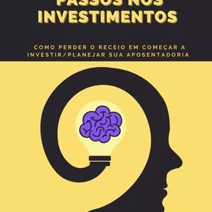 Imagem de capa para o Ebook Seus primeiros passos nos investimentos 