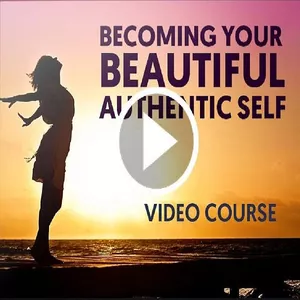 Cover image for Online course Becoming Your Beautiful Authentic Self 