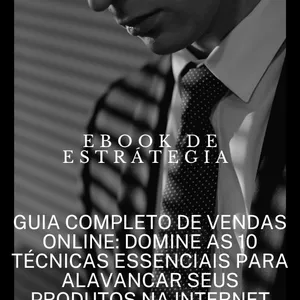 Imagem de capa para o Ebook Guia Completo de Vendas Online: Domine as 10 Técnicas Essenciais para Alavancar seus Produtos na Internet
