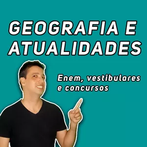 Imagem de capa para o Curso online Geografia e Atualidades para Enem, Vestibulares e Concursos - Plano Anual