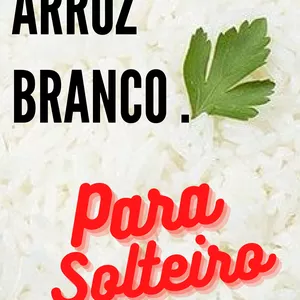 Imagem de capa para o Ebook Arroz Branco para Solteiro