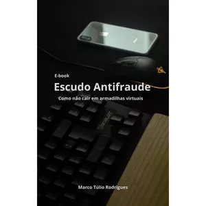Imagem do curso eBook Escudo Antifraude - Como não cair em armadilhas virtuais