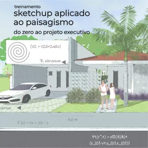Imagem do curso Treinamento em Sketchup aplicado ao Paisagismo - do zero ao projeto executivo