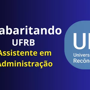 Imagem do curso Gabaritando UFRB - Assistente em Administração