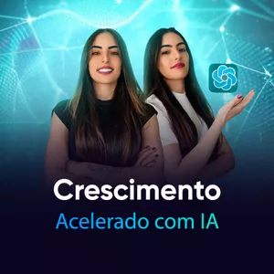 Imagem de capa para o Curso online Crescimento Acelerado com IA - Acesso Vitalício