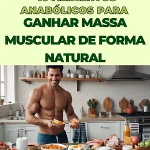 Imagem de capa para o Ebook 10 ALIMENTOS ANABÓLICOS PARA GANHAR MASSA MUSCULAR DE FORMA NATURAL